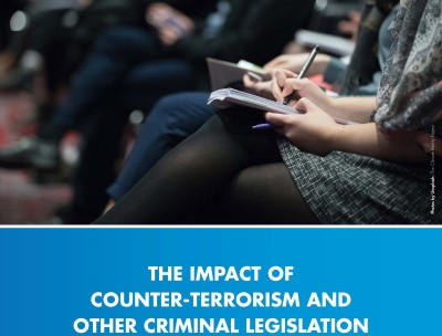 Cover: The impact of Counter‑Terrorism and other Criminal Legislation on Media Freedom and the Safety of Journalists