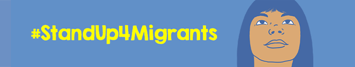 Banner: Stand up for the human rights of all migrants