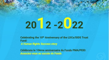 Video celebrating the 10th Anniversary of the LDCs/SIDS Trust Fund