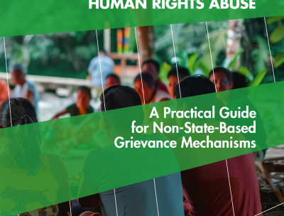 Cover: Access to Remedy in Cases of Business-Related Human Rights Abuse: A Practical Guide for Non-State-Based Grievance Mechanisms